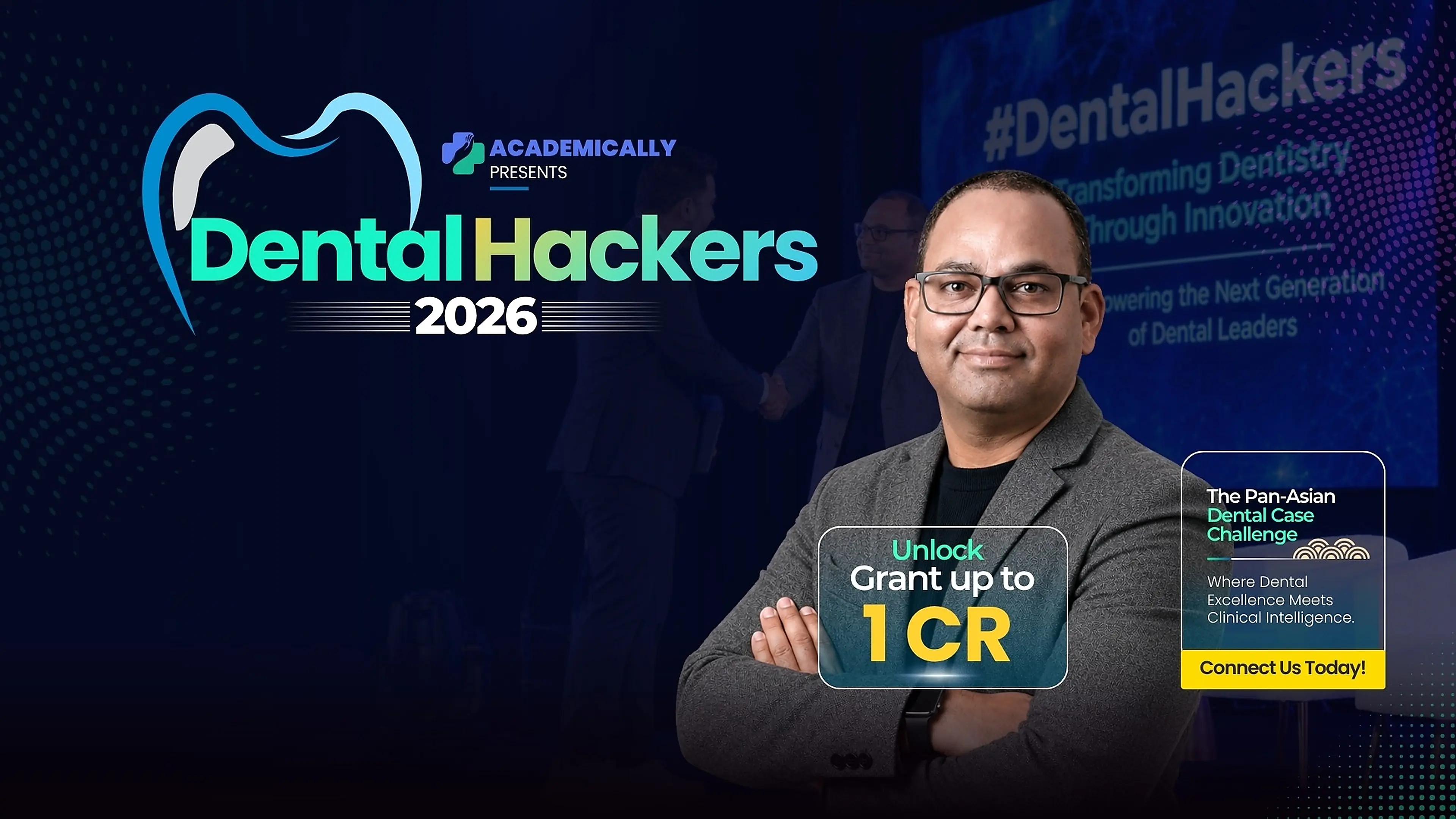 Academically presents DentalHackers 2026 — unlock a grant of up to ₹1 crore