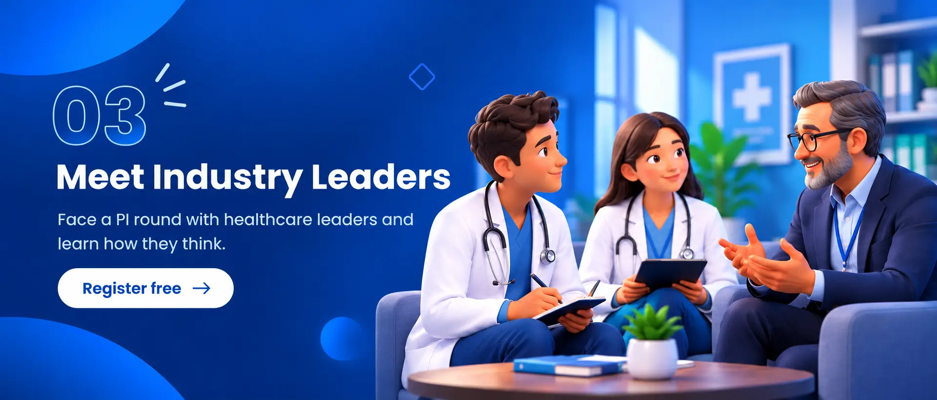 Meet Industry Leaders: Face a PI round with healthcare leaders and learn how they think.